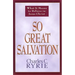 So Great Salvation: What It Means to Believe in Jesus Christ