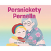 Persnickety Pernella