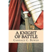 A Knight of Battle: (A Knight Series Book 2)