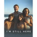 I'm Still Here: The Scripts