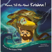 Amma Tell Me about Krishna!: Part 1 in the Krishna Trilogy