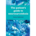 The Patient's Guide to Neurosarcoidosis