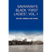 Savannah's Black First Ladies, Vol. I: The Past, Present, and Future