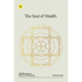 The Soul of Wealth: 50 Reflections on Money and Meaning