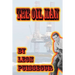 The Oil Man
