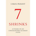 7 Shrinks: 60 Years in an Undiagnosed Altered State
