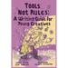 Tools, Not Rules: A Writing Guide for Young Creatives