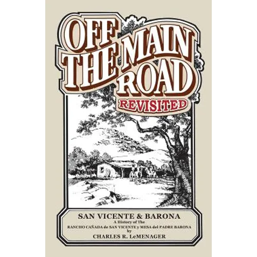 Off the Main Road - Revisited: San Vicente & Barona