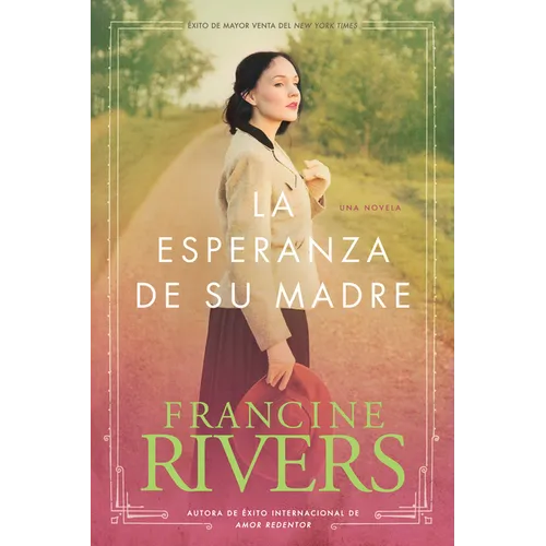 La Esperanza de Su Madre = Her Mother's Hope