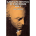 Kant's Metaphysic of Experience - Vol II