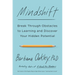 Mindshift: Break Through Obstacles to Learning and Discover Your Hidden Potential