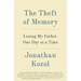 The Theft of Memory: Losing My Father, One Day at a Time