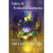 Tales & Transformations: Stories by Melissa Mead