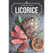 Cooking with Licorice: Sweet and Savory Gourmet Licorice Recipes for Fine Dining