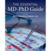 The Essential MD-PhD Guide