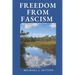 Freedom from Fascism: A Christian Response to Mass Formation Psychosis