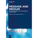 Message and Medium: English Language Practices Across Old and New Media