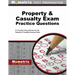 Property & Casualty Exam Practice Questions: P-C Practice Tests & Review for the Property & Casualty Insurance Exam