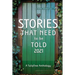 Stories That Need to Be Told 2021