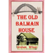 The Old Balmain House