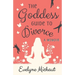 The Goddess Guide to Divorce: A Memoir