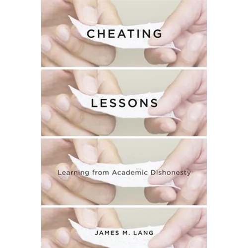 Cheating Lessons: Learning from Academic Dishonesty