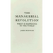 The Managerial Revolution: What Is Happening in the World