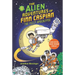 The Alien Adventures of Finn Caspian #1: The Fuzzy Apocalypse