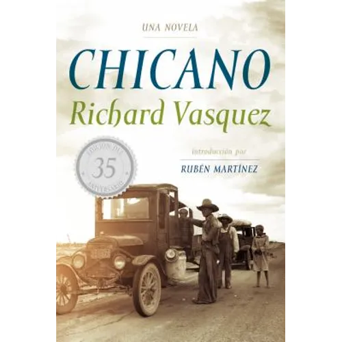 Chicano: Una Novela