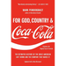 For God, Country, and Coca-Cola: The Definitive History of the Great American Soft Drink and the Company That Makes It