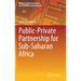 Public-Private Partnership for Sub-Saharan Africa