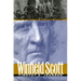 Winfield Scott: The Quest for Military Glory