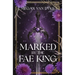 Marked by the Fae King