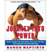 Journey Into Power: How to Sculpt Your Ideal Body, Free Your True Self, and Transform Your Life with Yoga