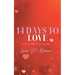 14 Days To Love: 14 Short Sweet Steamy Novellas