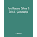 Flora Malesiana (Volume 8) Series I - Spermatophyta; Being An Illustrated Systematic Account Of The Malesian Flora Including Keys For Determination Di