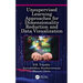 Unsupervised Learning Approaches for Dimensionality Reduction and Data Visualization