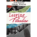 Leaving Paradise: 10th Anniversary Edition