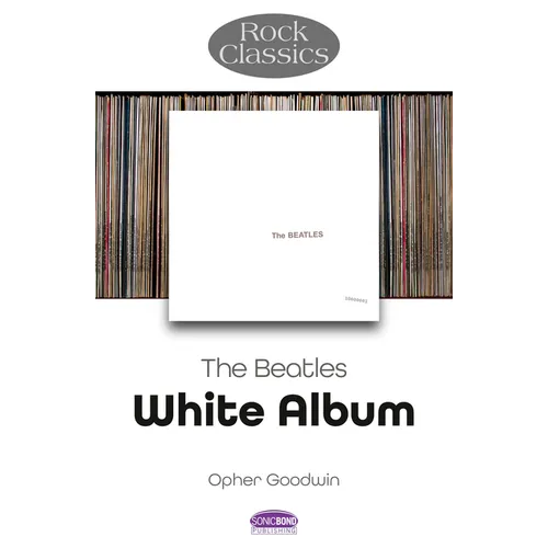 The Beatles - White Album: Rock Classics