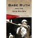 Babe Ruth and the 1918 Red Sox