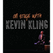 On Stage with Kevin Kling