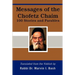 Messages of the Chofetz Chaim: 100 Stories and Parables