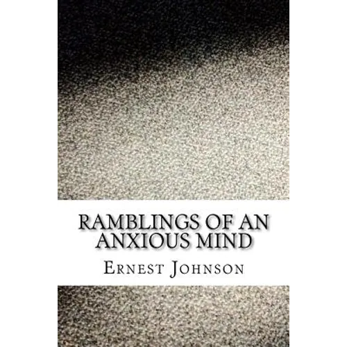 Ramblings of an Anxious Mind