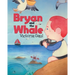 Bryan and the Whale