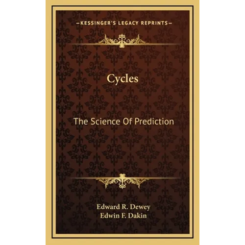Cycles: The Science Of Prediction