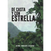 de Casta y Con Estrella