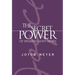 The Secret Power of Speaking God's Word