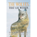 The Wolves That Lie Within