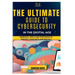 The Ultimate Guide to Cybersecurity in the Digital Age: Essential Tools and Strategies to Protect Your Data and Privacy