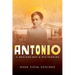 Antonio: A Mexican Boy & His Stories